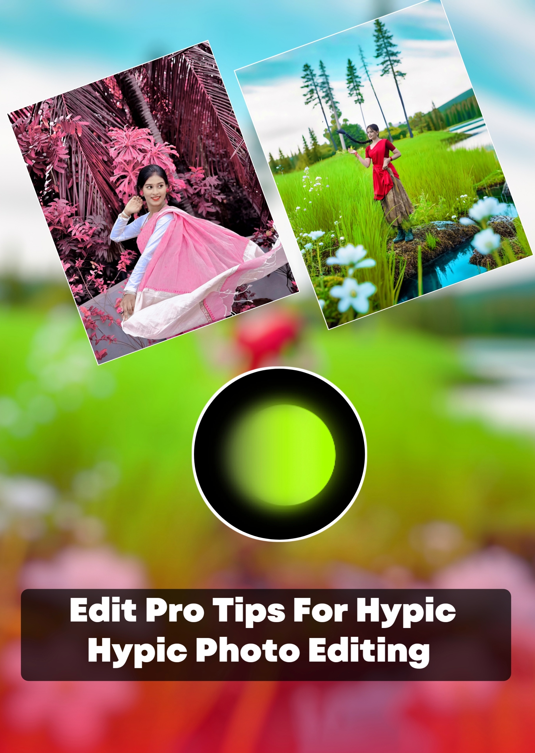 Edit Pro Tips For Hypic